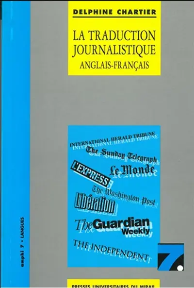 La traduction journalistique : anglais-français