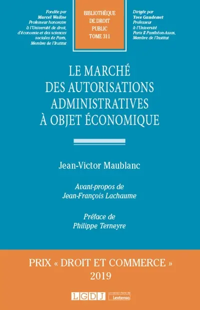 Le marché des autorisations administratives à objet économique