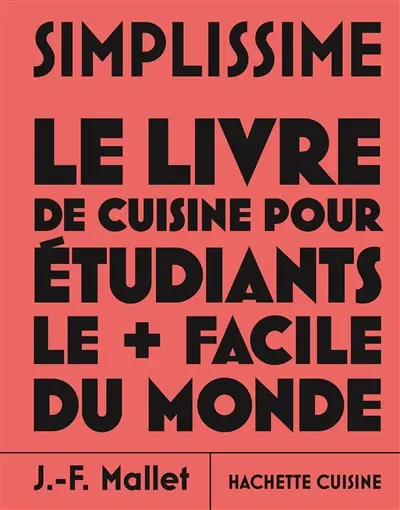 Simplissime : le livre de cuisine pour étudiants le + facile du monde