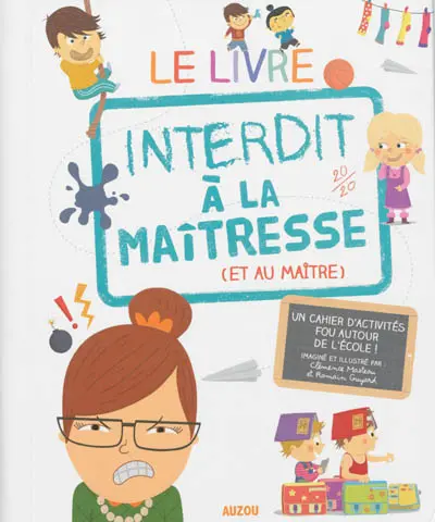 Le livre interdit à la maîtresse, et au maître