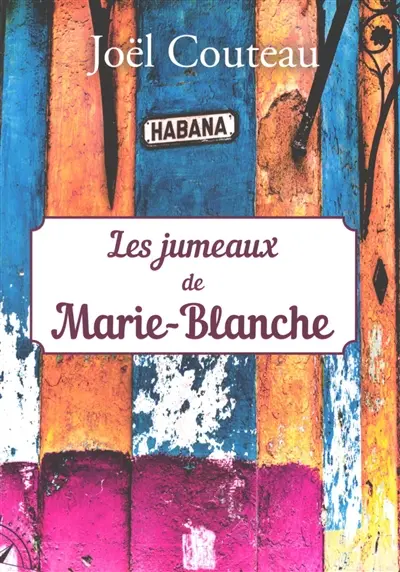 Les jumeaux de Marie-Blanche