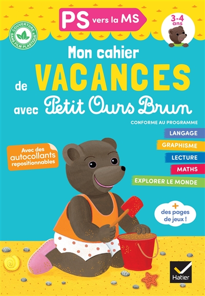 Mon cahier de vacances avec Petit Ours Brun, PS vers la MS, 3-4 ans : conforme au programme