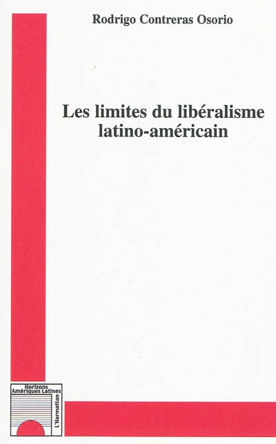 Les limites du libéralisme latino-américain