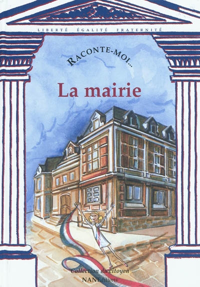 Raconte-moi La mairie