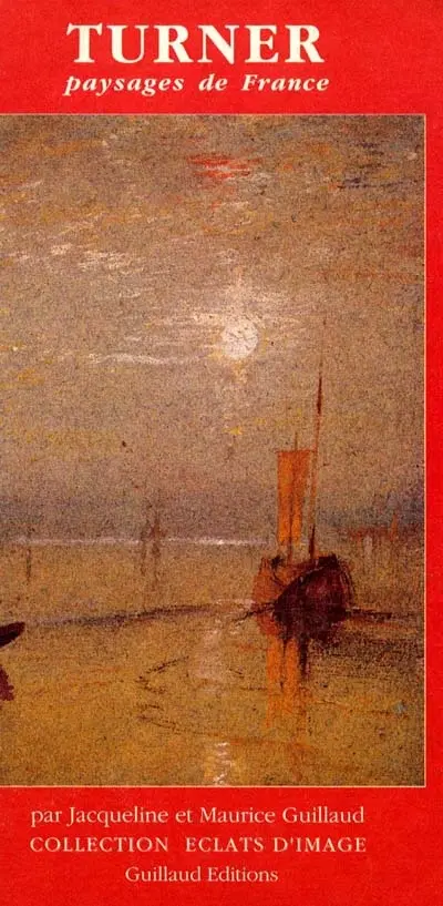 Turner : paysages de France