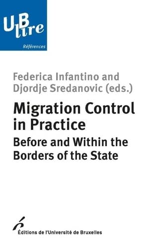 Migration control in practice : before and within the borders of the State