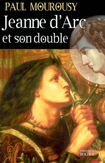 Jeanne d'Arc et son double