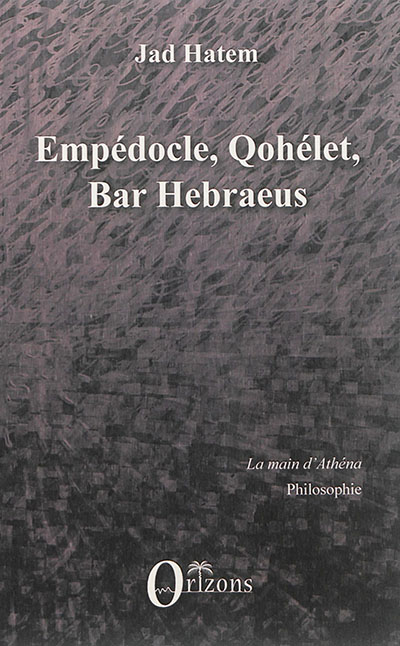 Empédocle, Qohélet, Bar Hebraeus