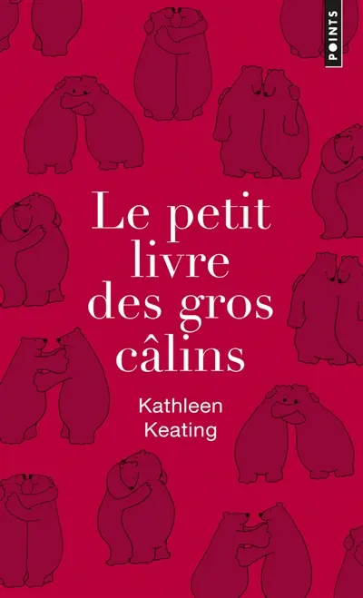 Le petit livre des gros câlins