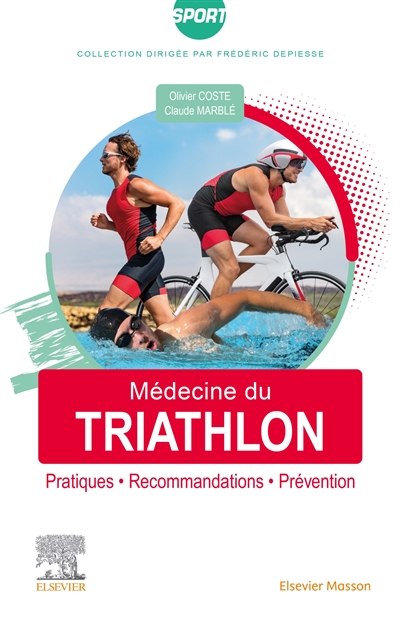Médecine du triathlon : pratiques, recommandations, prévention