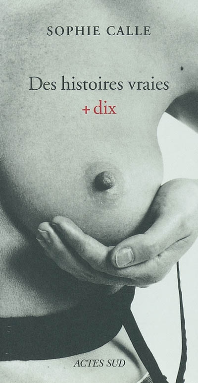 Des histoires vraies + dix