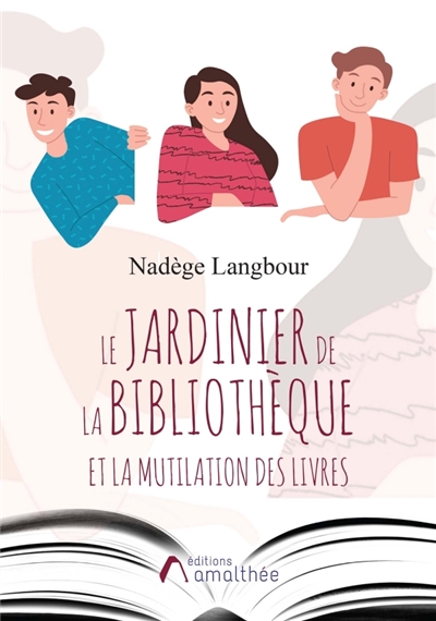 Le jardinier de la bibliothèque et la mutilation des livres