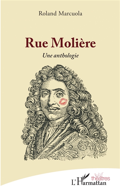 Rue Molière : une anthologie