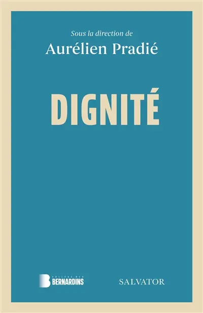 Retrouver la dignité
