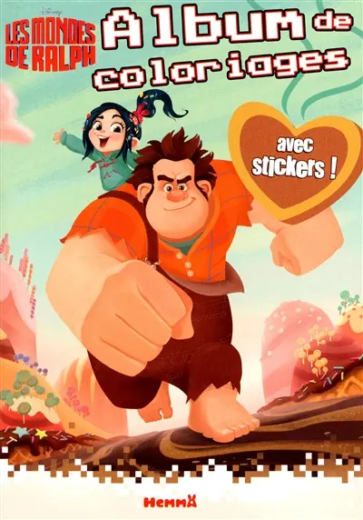 Les mondes de Ralph : album de coloriages avec stickers !