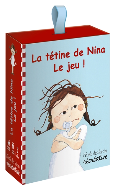 La tétine de Nina : le jeu ! - Christine Naumann-Villemin