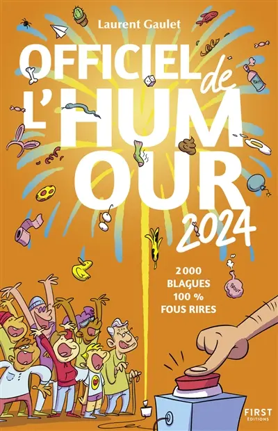 Officiel de l'humour 2024 : 2.000 blagues, 100 % fous rires