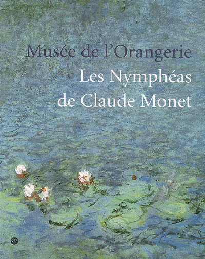 Les Nymphéas de Claude Monet, Musée de l'Orangerie