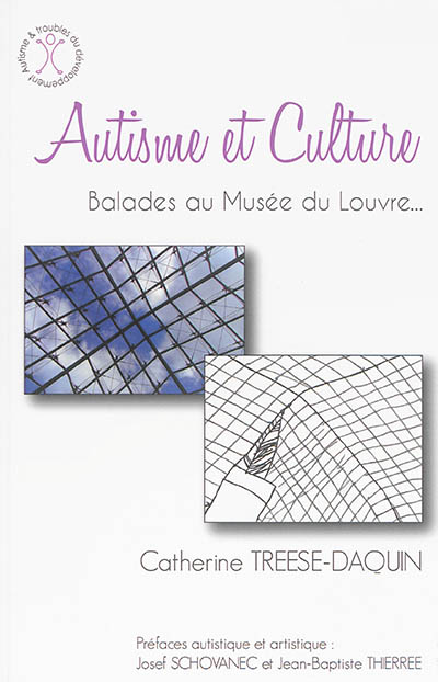 Autisme et culture : balades au musée du Louvre...