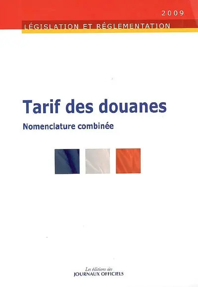Tarif des douanes : nomenclature combinée