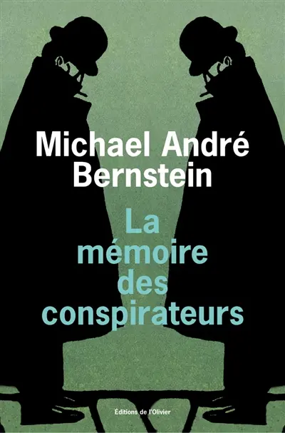 La mémoire des conspirateurs
