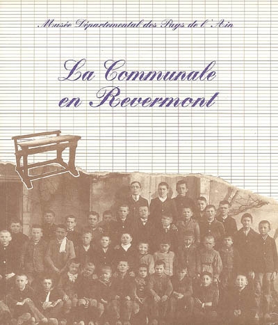La communale en Revermont : musée du Revermont, mai-oct. 1993, Cuisiat