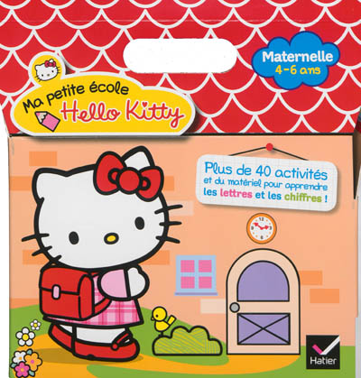 Ma petite école Hello Kitty : maternelle, 4-6 ans