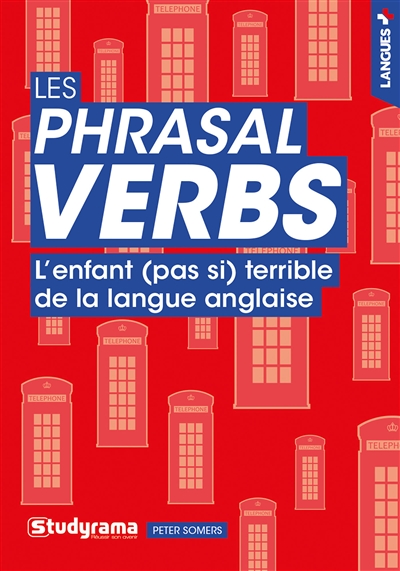 Les phrasal verbs :...