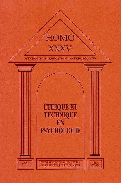 homo, n° 35. ethique et technique en psychologie
