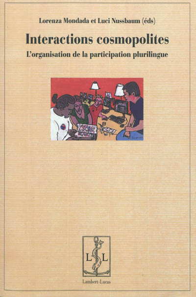 interactions cosmopolites : l'organisation de la participation plurilingue