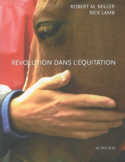 Révolution dans l'équitation et dans le monde du cheval