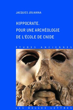 Hippocrate : pour une archéologie de l'école de Cnide