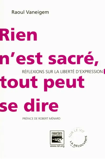 Rien n'est sacré, tout peut se dire : réflexions sur la liberté d'expression