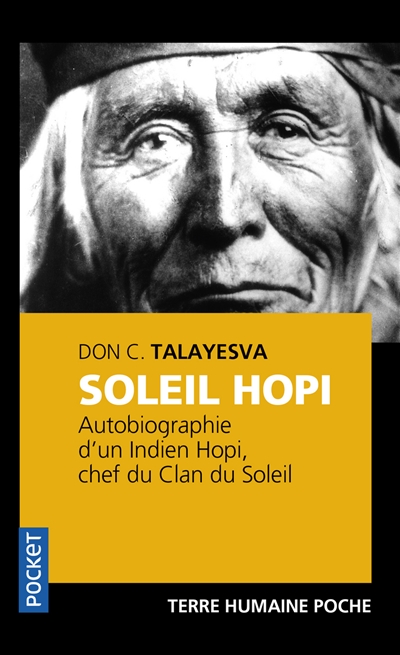 Soleil hopi : autobiographie d'un Indien hopi, chef du Clan du soleil