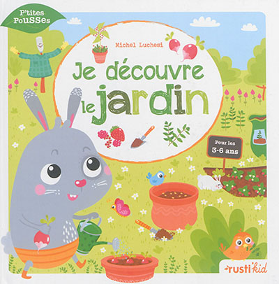 Je découvre le jardin