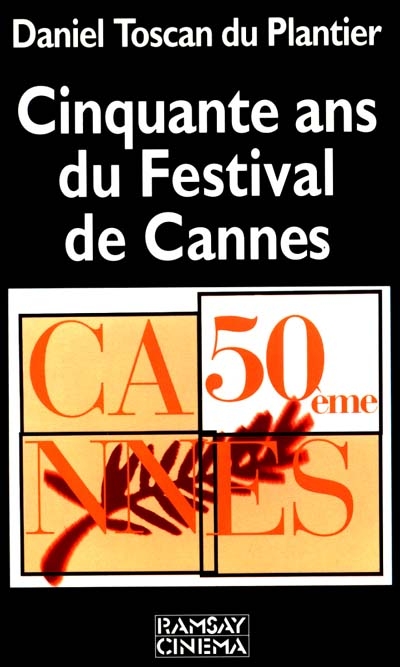 Cinquante ans du festival de Cannes
