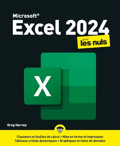 Excel 2024 pour les nuls Excel 2024 pour les nuls