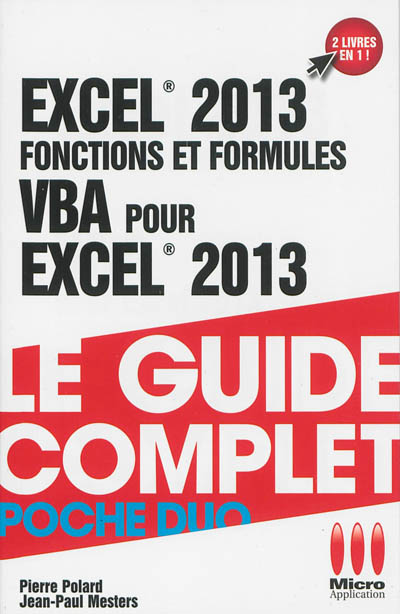 Excel 2013 : fonctions et formules. VBA pour Excel 2013