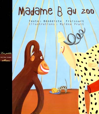 Madame B Au Zoo