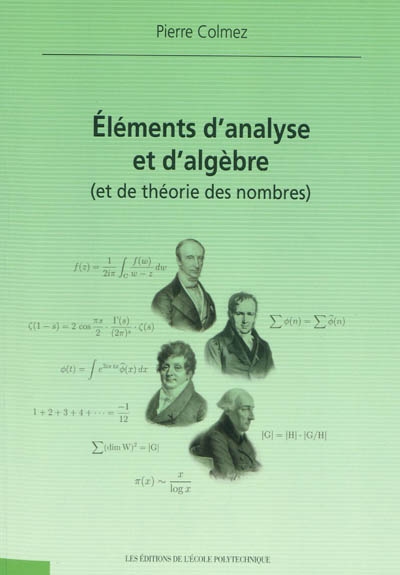 Eléments d'analyse et d'algèbre (et de la théorie des nombres)