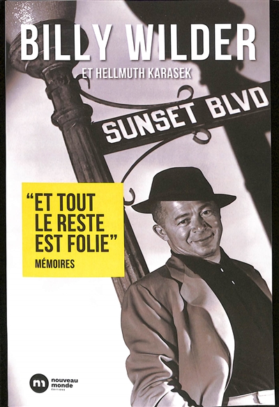 Et tout le reste est folie