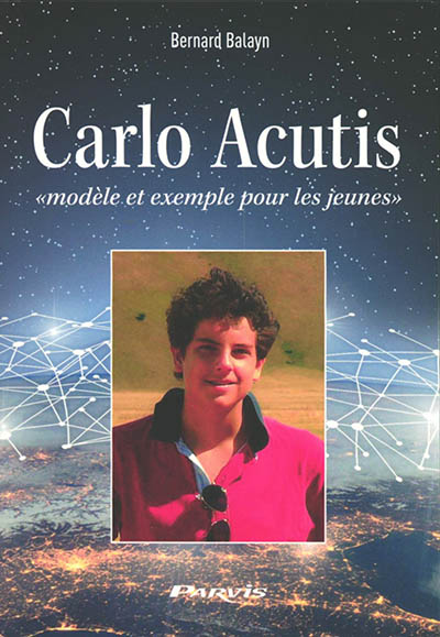 Carlo Acutis : modèle et exemple pour les jeunes