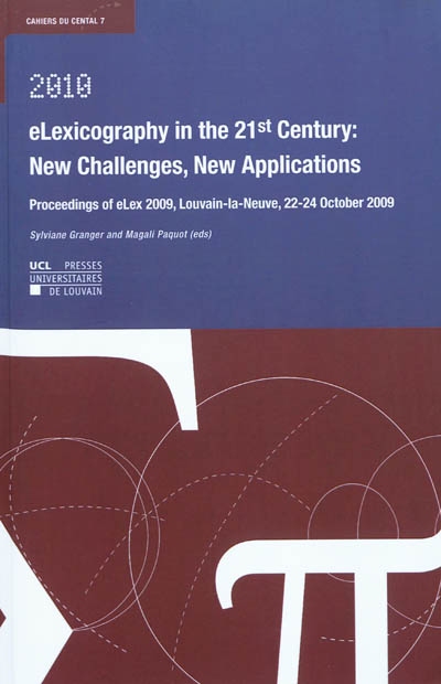 eLexicography in the 21st century : new challenges, new applications : proceedings of eLex 2009, 22-24 octobre 2009
