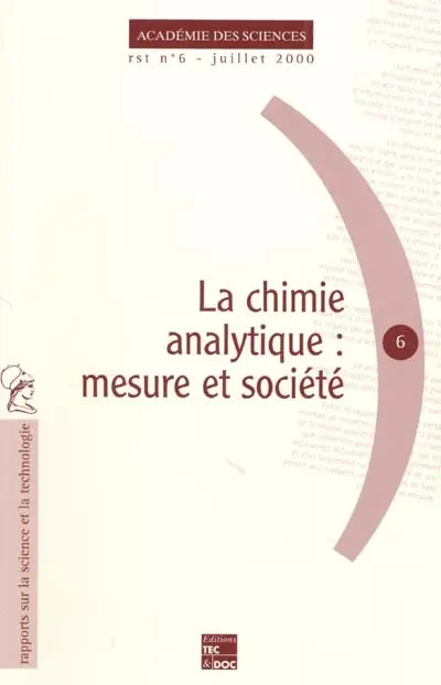 La chimie analytique : mesure et société
