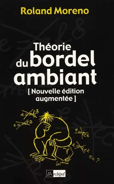 Théorie du bordel ambiant : souvenir de l'irréversible