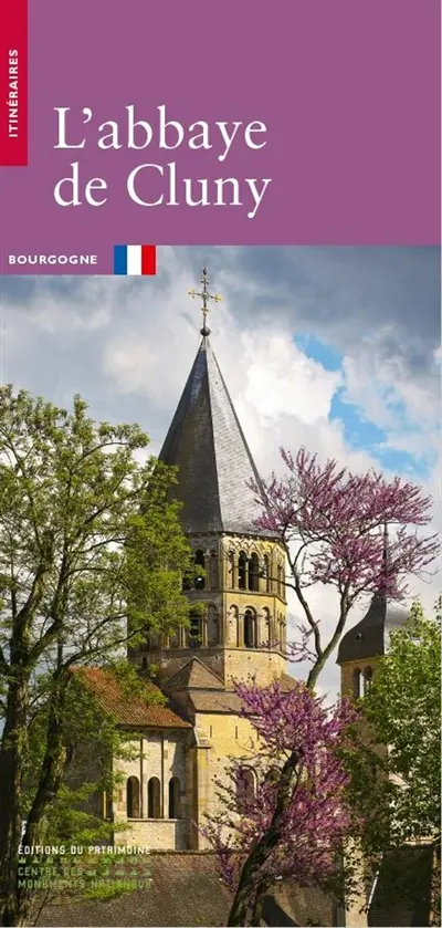 L'abbaye de Cluny : Bourgogne