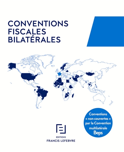Conventions fiscales bilatérales : conventions non couvertes par la Convention multilatérale BEPS