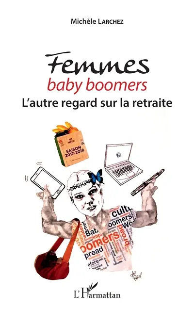 Femmes baby boomers : l'autre regard sur la retraite