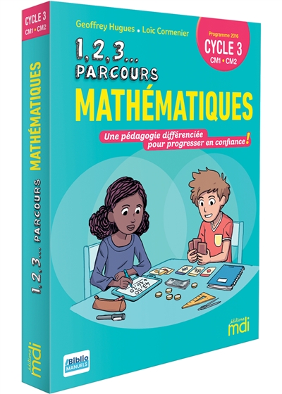 1, 2, 3... parcours, mathématiques CM1, CM2, cycle 3 : programme 2016