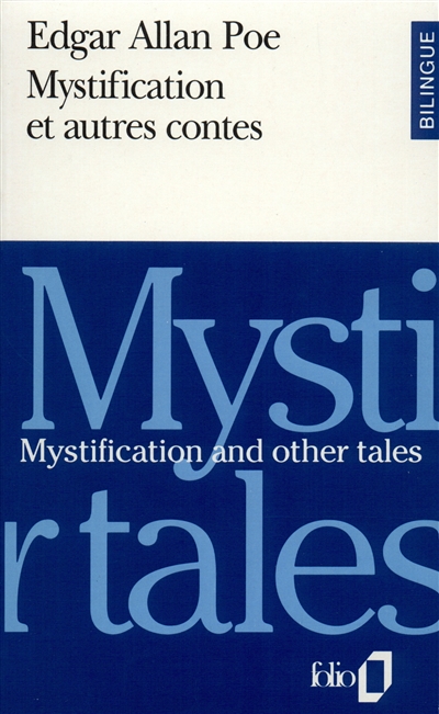 Mystification et autres contes. Mystification and other tales